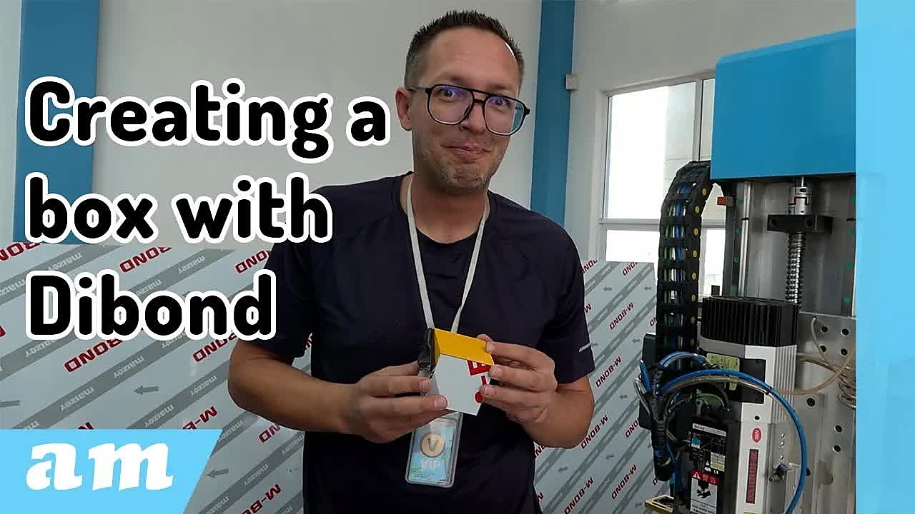 YouTube thumb — Creating a box with Dibond (SKU ask)